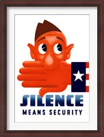 Framed Silence Means Security (vintage)
