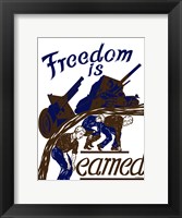 Framed Freedom is Earned