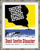Framed Smoking Stacks Attract Attacks