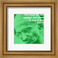 Framed Gandhi - Change Quote