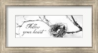 Framed Nest and Branch III Follow Your Heart