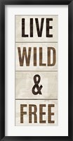 Framed Wood Sign Live Wild and Free on White Panel