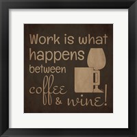 Wine and Coffee Sayings I Framed Print