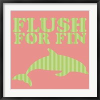 Framed Flushfor Fin