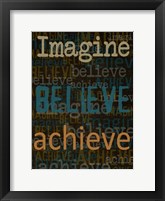 Framed Imagine Believe Achieve