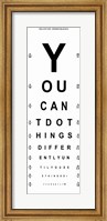Framed You Can't Do Things Differently  - Eye Chart 1