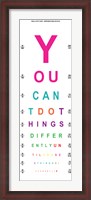 Framed You Can't Do Things Differently  - Eye Chart 2