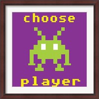 Framed Choose Player