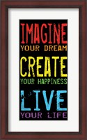 Framed Imagine Create Live 2