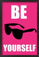 Framed Be Yourself - Pink