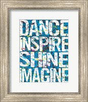 Framed Dance Inspire Shine Imagine