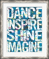 Framed Dance Inspire Shine Imagine