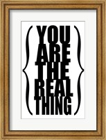 Framed You are the Real Thing 1