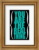 Framed You are the Real Thing 4