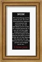 Framed Mom I Love You 2
