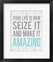 Your Life Is Now 12 Framed Print