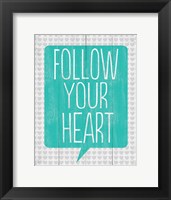 Framed Follow Your Heart 3