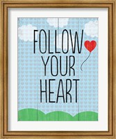 Framed Follow Your Heart 4