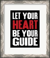 Framed Let Your Heart Be Your Guide 2