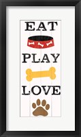 Eat Play Love - Dog 1 Framed Print