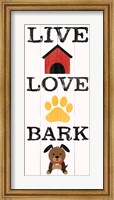 Framed Live Love Bark