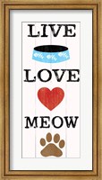 Framed Live Love Meow