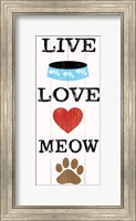 Framed Live Love Meow