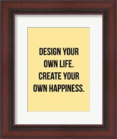 Framed Design Your Own Life 2