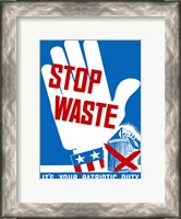 Framed Stop Waste