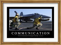 Framed Communication: Inspirational Quote and Motivational Poster