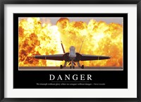 Framed Danger: Inspirational Quote and Motivational Poster