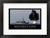 Framed Destruction: Inspirational Quote and Motivational Poster