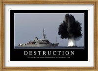 Framed Destruction: Inspirational Quote and Motivational Poster