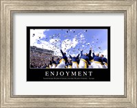 Framed Enjoyment: Inspirational Quote and Motivational Poster