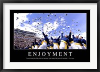 Framed Enjoyment: Inspirational Quote and Motivational Poster