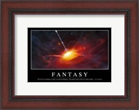 Framed Fantasy: Inspirational Quote and Motivational Poster