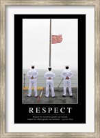 Framed Respect: Inspirational Quote and Motivational Poster