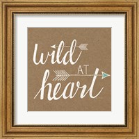 Framed Wild at Heart