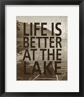 Life Is Better At The Lake Framed Print