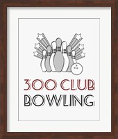 Framed 300 Club Bowling