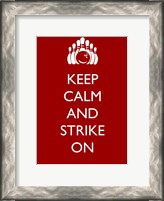 Framed Keep Calm and Strike On