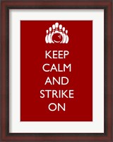 Framed Keep Calm and Strike On