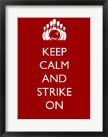 Framed Keep Calm and Strike On