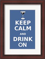 Framed Keep Calm and Drink Martini