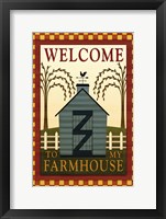Framed Welcome to my Farmhouse