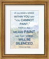 Framed If You Hear a Voice - Van Gogh Quote