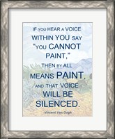 Framed If You Hear a Voice - Van Gogh Quote