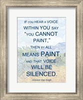 Framed If You Hear a Voice - Van Gogh Quote