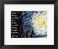 Framed Great Things - Van Gogh Quote 1