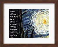 Framed Great Things - Van Gogh Quote 1